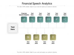 Financial speech analytics ppt powerpoint presentation gallery information cpb