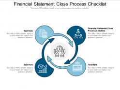 Financial statement close process checklist ppt powerpoint presentation pictures portfolio cpb