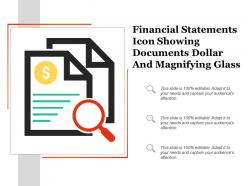 Financial statements icon showing documents dollar and magnifying glass
