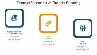 Financial Statements Vs Financial Reporting Ppt Powerpoint Presentation Portfolio Cpb