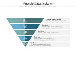 Financial status indicator ppt powerpoint presentation information cpb