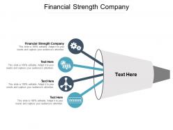 Financial strength company ppt powerpoint presentation styles design inspiration cpb