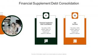 Financial Supplement Debt Consolidation In Powerpoint And Google Slides Cpb