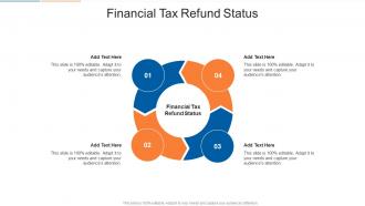 Financial Tax Refund Status In Powerpoint And Google Slides Cpb