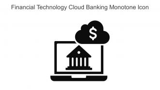 Financial Technology Cloud Banking Monotone Iconolder In Powerpoint Pptx Png And Editable Eps Format