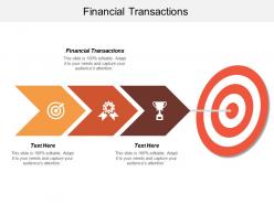 Financial transactions ppt powerpoint presentation icon infographics cpb
