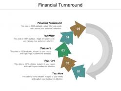 Financial turnaround ppt powerpoint presentation outline vector cpb