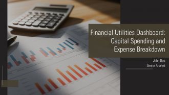 Financial Utilities Dashboard Capital Spending And Expense Breakdown PPT Presentation AT