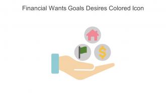 Financial Wants Goals Desires Colored Icon In Powerpoint Pptx Png And Editable Eps Format