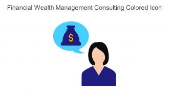 Financial Wealth Management Consulting Colored Icon In Powerpoint Pptx Png And Editable Eps Format