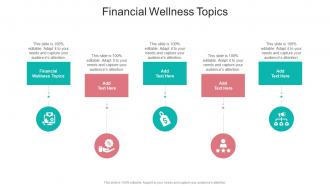 Financial Wellness Topics In Powerpoint And Google Slides Cpb