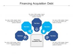 Financing acquisition debt ppt powerpoint presentation styles shapes cpb