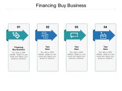 Financing buy business ppt powerpoint presentation ideas designs cpb