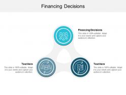 Financing decisions ppt powerpoint presentation file grid cpb