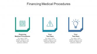 Financing medical procedures ppt powerpoint presentation styles format ideas cpb