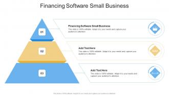 Financing Software Small Business In Powerpoint And Google Slides Cpb