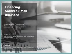 Financing sources small business ppt powerpoint presentation layouts information cpb