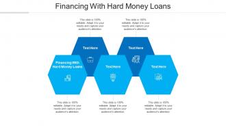Financing with hard money loans ppt powerpoint presentation layouts inspiration cpb