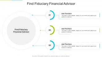 Find Fiduciary Financial Advisor In Powerpoint And Google Slides Cpb