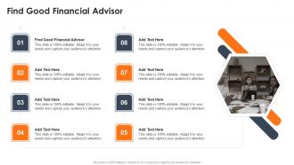 Find Good Financial Advisor In Powerpoint And Google Slides Cpb