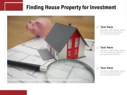 Finding House Property For Investment