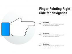 Finger Pointing Right Side For Navigation