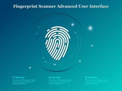 Fingerprint scanner advanced user interface