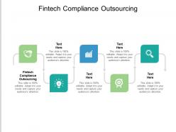 Fintech compliance outsourcing ppt powerpoint presentation summary outline cpb