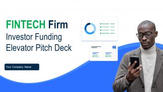 Fintech Firm Investor Funding Elevator Pitch Deck Ppt Template