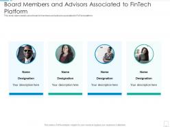 Fintech startup investor funding elevator board members and advisors ppt tips