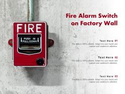 Fire alarm switch on factory wall
