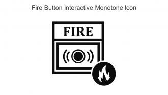 Fire Button Interactive Monotone Icon In Powerpoint Pptx Png And Editable Eps Format