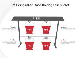 Fire extinguisher stand holding four bucket