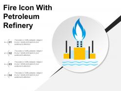 Fire icon with petroleum refinery ppt slide styles