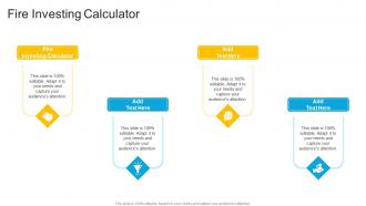 Fire Investing Calculator In Powerpoint And Google Slides Cpb