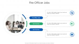 Fire Officer Jobs Ppt Slides Cpp