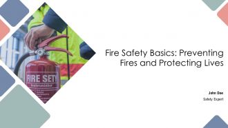 Fire Safety Basics Preventing Fires And Protecting Lives PPT Structure AT