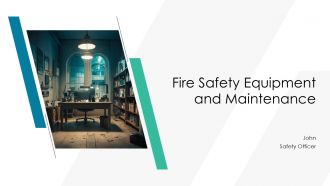 Fire Safety Equipment And Maintenance PPT Sample AT