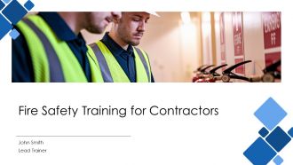 Fire Safety Training For Contractors PPT Summary AT