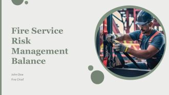 Fire Service Risk Management Balance PPT Structure AT