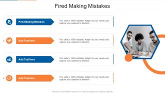Fired Making Mistakes In Powerpoint And Google Slides Cpb