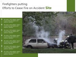 Firefighters putting efforts to cease fire on accident site