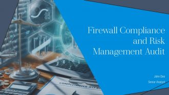 Firewall Compliance And Risk Management Audit PPT PowerPoint AT