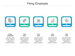 Firing employee ppt powerpoint presentation infographic template cpb