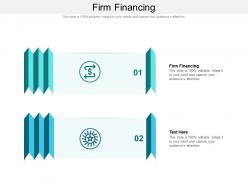Firm financing ppt powerpoint presentation outline rules cpb