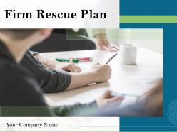 Firm Rescue Plan Powerpoint Presentation Slides