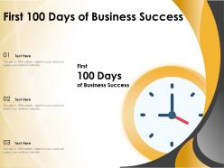 First 100 days of business success