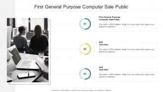 First General Purpose Computer Sale Public In Powerpoint And Google Slides Cpb