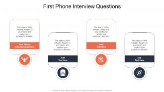 First Phone Interview Questions In Powerpoint And Google Slides Cpb