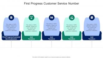 First Progress Customer Service Number In Powerpoint And Google Slides Cpb